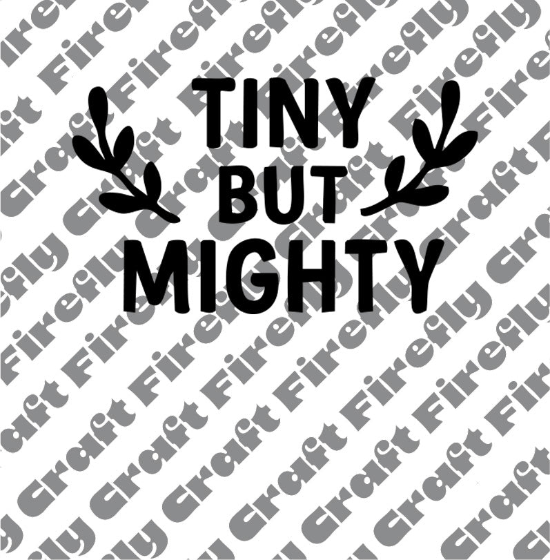 Tiny But Mighty