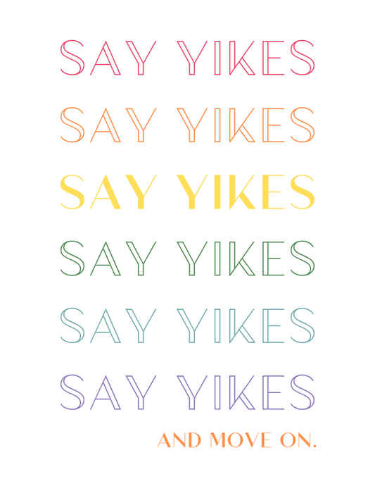 Say Yikes