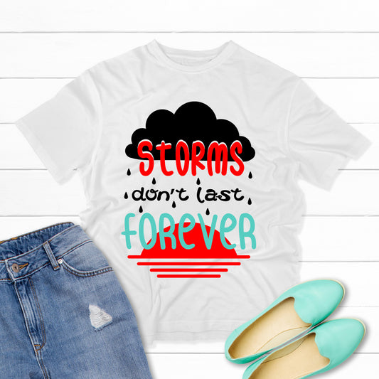 Storms Won't Last Forever