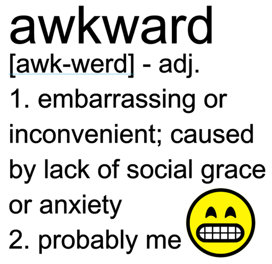 Awkward
