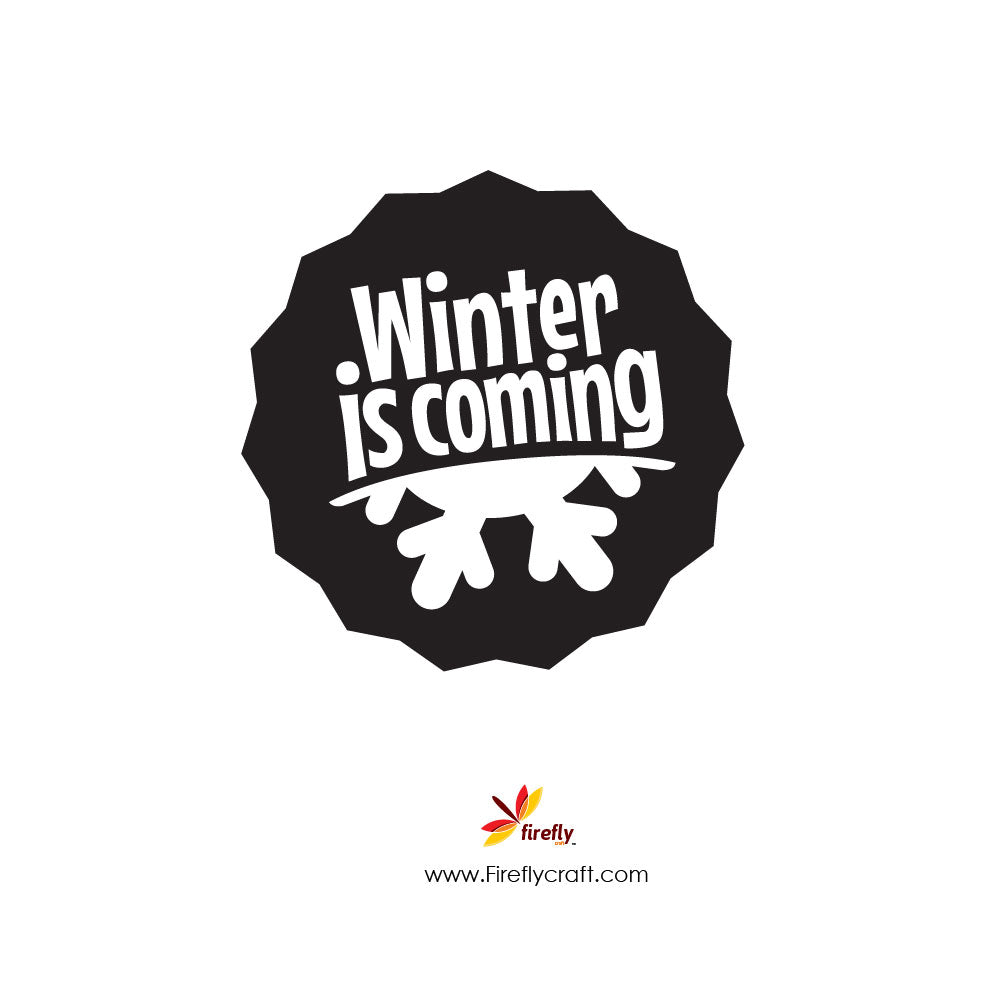 Winter is Coming