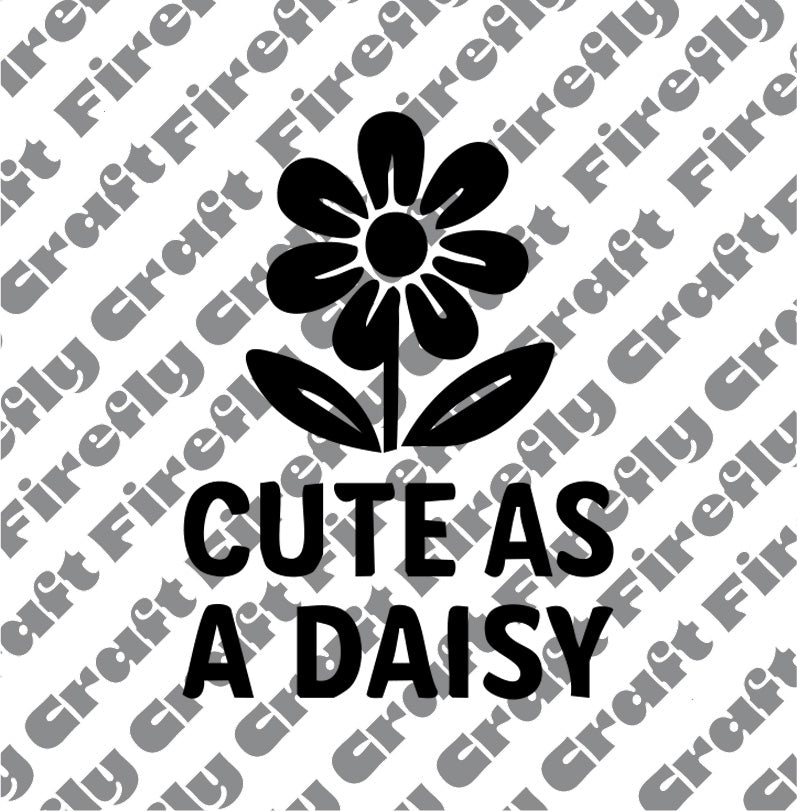 Cute As A Daisy