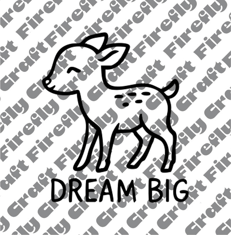 Dream Big Deer