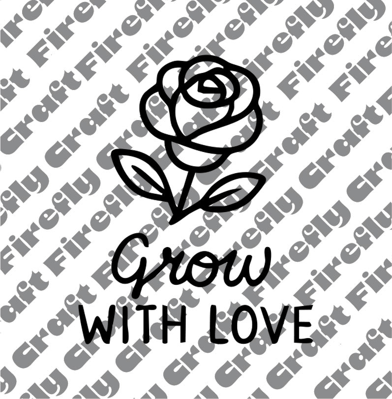 Grow With Love