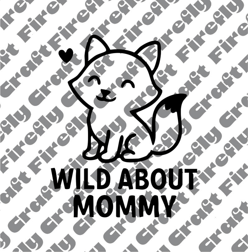 Wild About Mommy